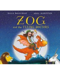 Zog and the Flying Doctors. Gift edition