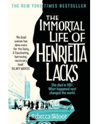 The Immortal Life of Henrietta Lacks