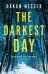 Обложка книги «The Darkest Day» — Nesser Hakan, ISBN 9781509809349
