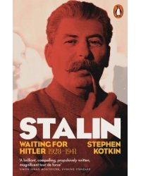 Stalin. Waiting for Hitler, 1929-1941. Volume 2