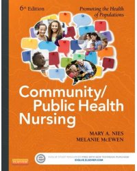Community/Public Health Nursing. Promoting the Health of Populations