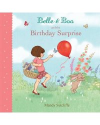 Belle &amp; Boo and the Birthday Surprise