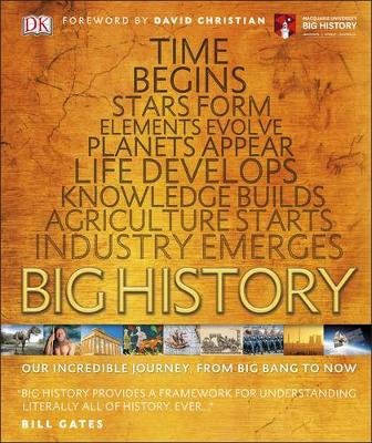 Big History. Our Incredible Journey, from Big Bang to Now