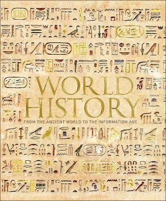 World History. From the Ancient World to the Information Age