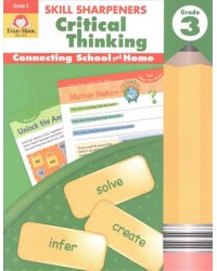 Skill Sharpeners. Critical Thinking, Grade 3