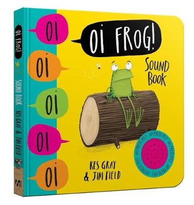 Oi Frog! Sound Book Oi Frog! Sound Book