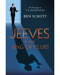 Jeeves and the King of Clubs