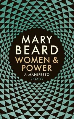 Women &amp; Power. A Manifesto