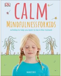 Calm. Mindfulness For Kids