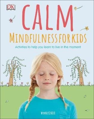 Calm. Mindfulness For Kids