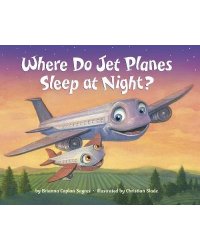 Where Do Jet Planes Sleep at Night?