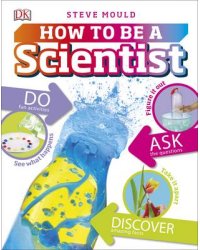 How to Be a Scientist