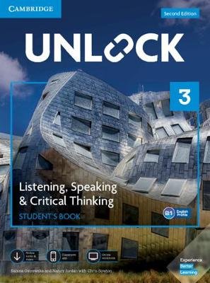 Unlock 3. Listening, Speaking &amp; Critical Thinking. Student's Book, Mob App and Online Workbook with Downloadable Audio and Video