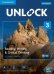 Unlock 3. Reading, Writing, &amp; Critical Thinking. Student's Book, Mob App and Online Workbook with Downloadable Video