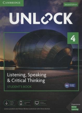 Unlock 4. Listening, Speaking &amp; Critical Thinking. Student's Book, Mob App and Online Workbook with Downloadable Audio and Video