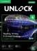 Unlock 4. Reading, Writing, &amp; Critical Thinking. Student's Book, Mob App and Online Workbook with Downloadable Video