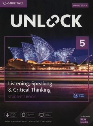 Unlock 5. Listening, Speaking &amp; Critical Thinking. Student's Book, Mob App and Online Workbook with Downloadable Audio and Video