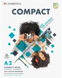Compact. Key For Schools. Student's Book without Answers with Online Workbook
