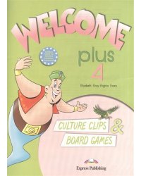 Welcome Plus 4. Culture Clips &amp; Board Games. Beginner. Настольные игры