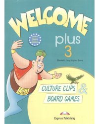 Welcome Plus 3. Culture Clips &amp; Board Games. Beginner. Настольные игры