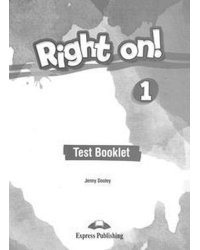 Right on! 1. Test booklet