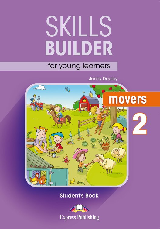 Skills Builder for Young Learners. Movers 2. Student's Book