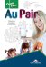 Обложка книги «Career Paths: Au Pair. Student's Book with Cross-Platform Application (Includes Audio &amp; Video)» — Evans Virginia, Dooley Jenny, Gruber, ISBN 9781471562426