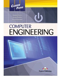 Career Paths: Computer Engineering. Student's Book with Digibook Application (Includes Audio &amp; Video)