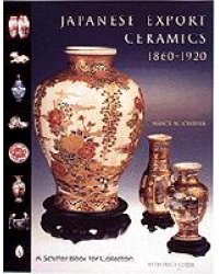 Japanese Export Ceramics, 1860-1920