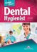 Обложка книги «Career Paths: Dental Hygienist. Student's Book with Digibook Application (Includes Audio &amp; Video)» — Evans Virginia, Dooley Jenny, Apodaca Craig, ISBN 9781471562556