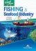 Обложка книги «Career Paths: Fishing &amp; Seafood Industries. Student's Book with Digibook Application (Includes Audio &amp; Video)» — Evans Virginia , Dooley Jenny, Glendale Mark, ISBN 9781471562631