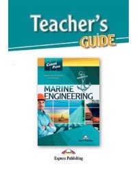Career Paths: Marine Engineering. Teacher's Guide