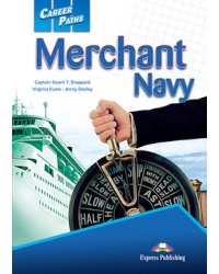 Career Paths: Merchant Navy. Student's Book with Digibook Application (Includes Audio &amp; Video)