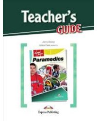 Career Paths: Paramedics. Teacher's Guide