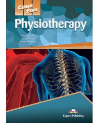 Career Paths: Physiotherapy. Student's Book with Digibook Application (Includes Audio &amp; Video)