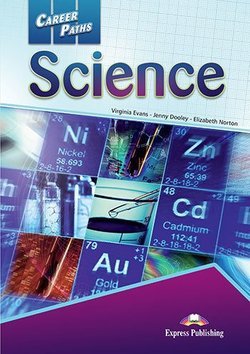 Обложка книги «Career Paths: Science. Student's Book with DigiBooks Application (Includes Audio &amp; Video)» — Evans Virginia, Dooley Jenny, Norton, ISBN 9781471562969