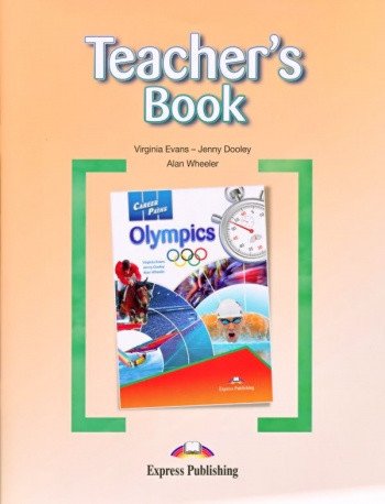 Обложка книги «Career Paths: Worldwide Sports Events. Teacher's Book» — Evans Virginia, Dooley Jenny, Wheeler Alan, ISBN 9781471545825