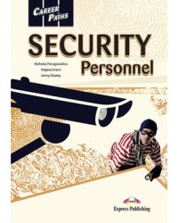 Career Paths: Security Personnel. Student's Book with Digibook Application (Includes Audio &amp; Video)