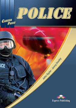 Career Paths: Police. Student's Book with DigiBooks Application (Includes Audio &amp; Video)