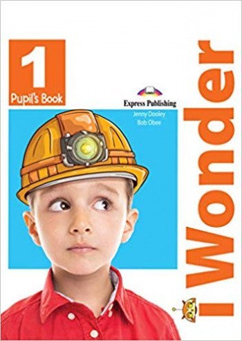 iWonder iWonder 1. Pupil's Book
