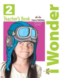 iWonder 2. Teacher's Book (с постерами)
