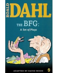 The BFG: a Set of Plays
