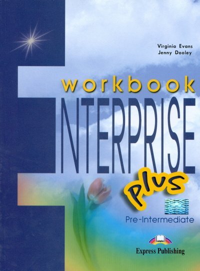 Enterprise Plus. Workbook. Pre-Intermediate. Рабочая тетрадь