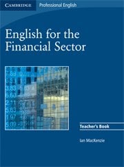 English for the Financial Sector. Teacher's Book