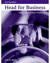 Head for Business Upper-Intermediate. Workbook