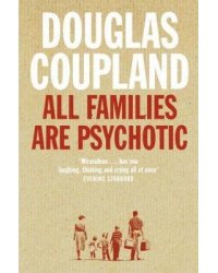 All Families are Psychotic