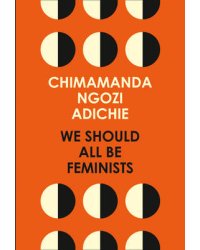 We Should All Be Feminists