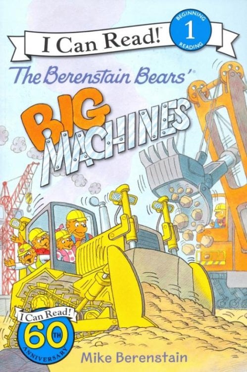 Обложка книги «The Berenstain Bears' Big Machines» — Berenstain Mike, ISBN 9780062350381