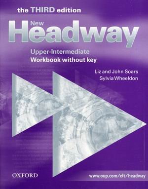 New Headway. Upper-Intermediate. Workbook without key