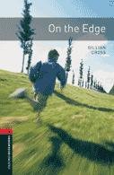 Oxford Bookworms Library 3: On the Edge
